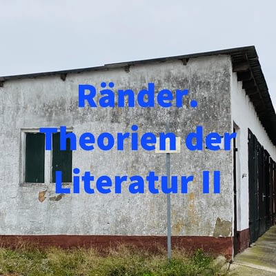 Ränder. Theorien der Literatur II. Gespräche